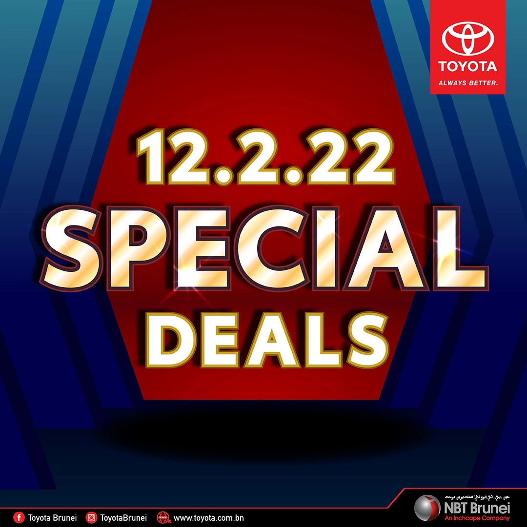 TOYOTA NBT BRUNEI 12.2.22 SPECIAL DEALS PROMOTIONS AND EVENTS